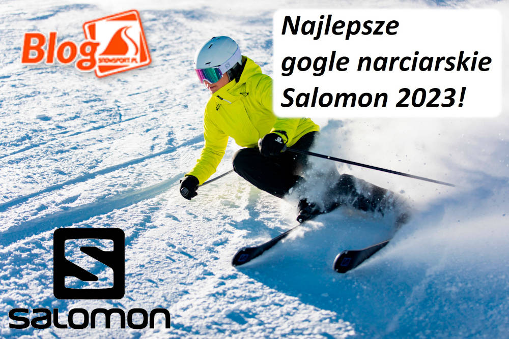 Najlepsze gogle narciarskie Salomon 2023